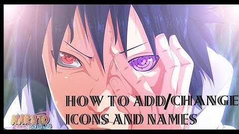 4th Tuto :- How to add custom icons and names