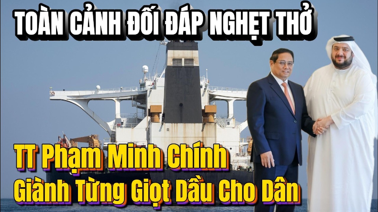 Toàn Cảnh Cuộc Đối Đáp Khiến Đối Tác Trung Đông Nể Phục – Việt Nam Huy Động 4 Triệu Thùng Dầu!