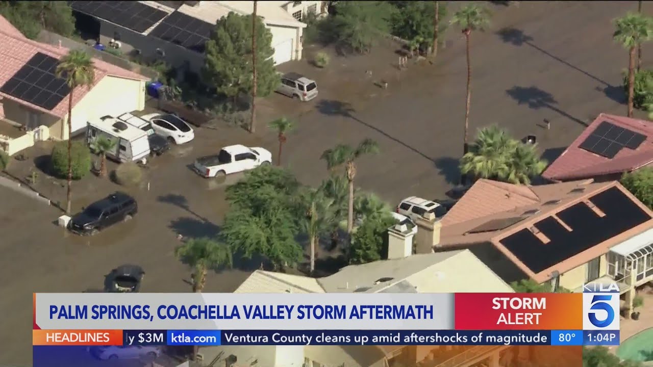 Palm Springs, Coachella Valley reel from storm aftermath YouTube
