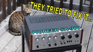 Owner tried fixing and gave up! Can I get it working again? Pioneer SA900 Integrated Amp Repair