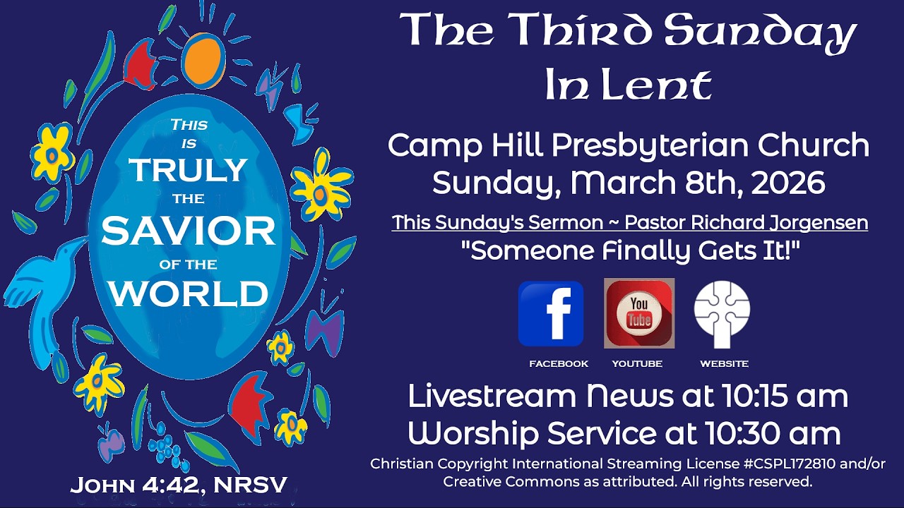 Sunday Lenten Worship at Camp Hill Presbyterian – March 8th, 2026 – 10:30 am