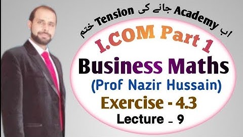 Business Math I.com part 1 CH 4 Ex 4.3 || I.com part 1 Business math Linear Equations || Lec 9