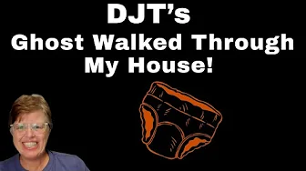 It's Truly OVER For DJT. 👻 His GHOST Walked Through My House!