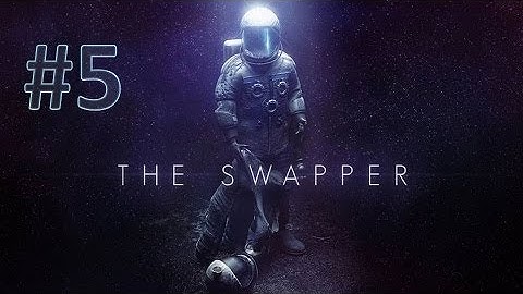 The Swapper - Episode 5