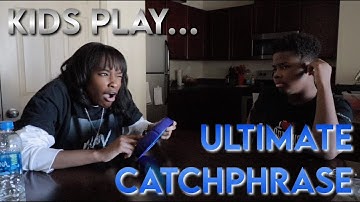 Kids Play Ultimate Catch Phrase!!!!!