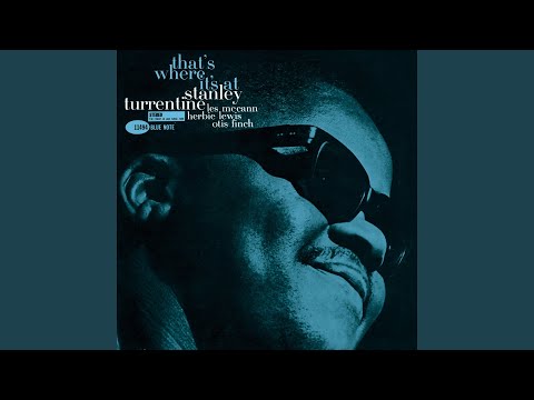 Stanley Turrentine – That's Where It's At | Releases | Discogs