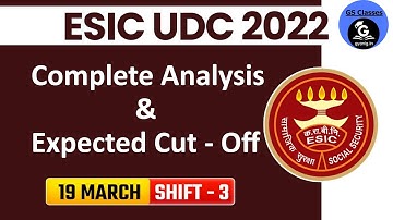 ESIC Analysis | Expected Cut-off | ESIC UDC Exam Analysis 2022 | 19 March, Shift-3 |  #rohitsir