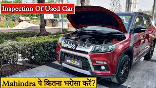 Used Car Inspection By 140 Check Points|| Second Hand Car Shopping||Car&Bike Mahindra Exchange