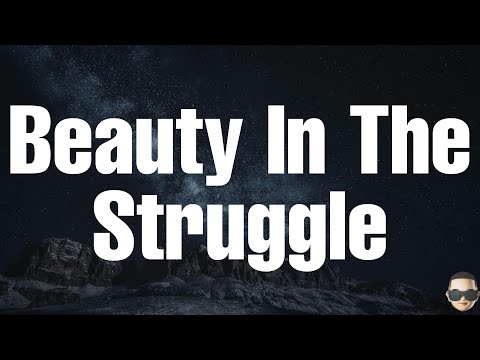 Bryan Martin - Beauty In The Struggle (Lyrics)