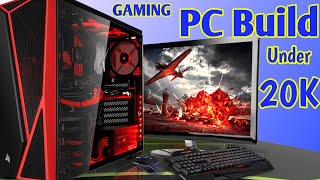 PC Build Under 20000 | Gaming PC Build Under 20000 | PC Build Under 20K in 2023