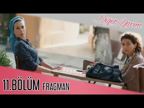 Diğer Yarım 11.Bölüm Fragman