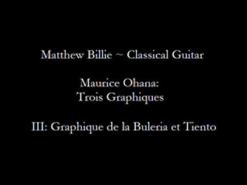 Matthew Billie - Maurice Ohana: Trois Graphiques: ...