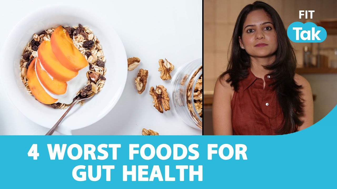4 Foods Bad For Gut Health Episode3 How To Improve Gut Health