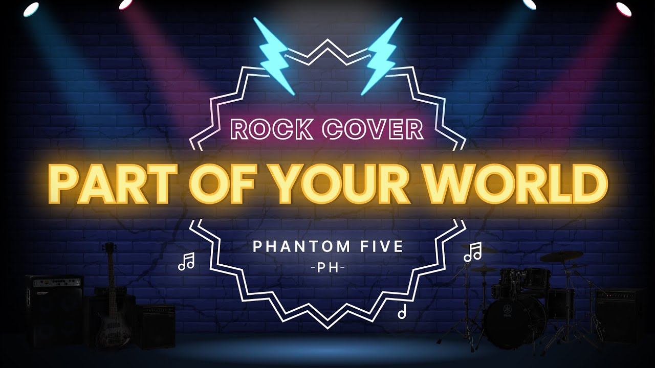 Part Of Your World - Jodi Benson (Rock Cover) | Phantom Five PH