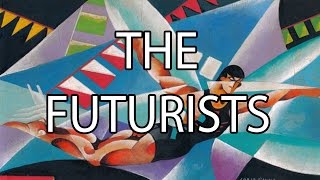 The Futurists | Stuff That I Find Interesting