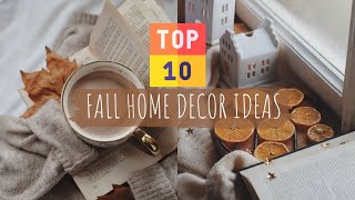 TOP 10 FALL HOME DECOR IDEAS