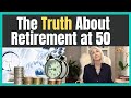 Retirement At 50 | Pros & Cons of Retiring Early With Real Strategies