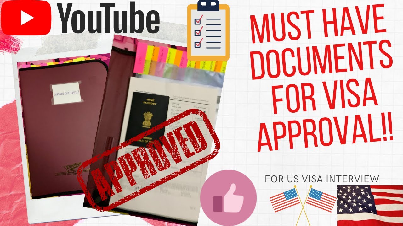 Gyaan 9 Documents For USA Visa Interview What Not To (Must