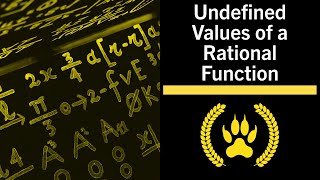Identifying Values that Make a Rational Function Undefined