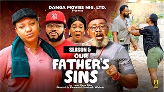 OUR FATHER'S SIN  (SEASON 5){NEW TRENDING NIGERIAN MOVIE} - 2024 LATEST NIGERIAN NOLLYWOOD MOVIES