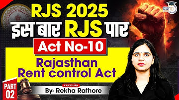 Rajasthan Rent Control Act Part-2 | RJS Crash Course | Rekha Rathore| StudyIQ Judiciary