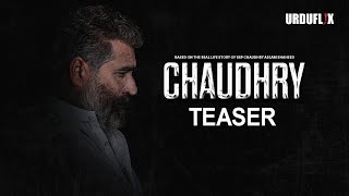 Chaudhry The Martyr | Biopic | Teaser | Tariq Islam | Pakistani Film