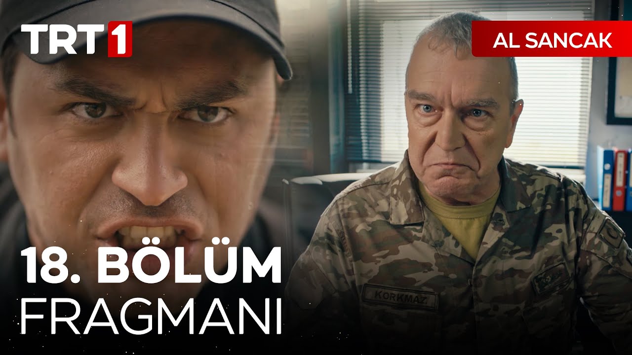 Al Sancak 18. Bölümü Heyecanla Bekleyin! Fragmanı Şimdi İzleyin!  , fragmanı, bölüm tanıtımı İncelemesi Al Sancak 18. Bölümü Heyecanla Bekleyin! Fragmanı Şimdi İzleyin!  , fragmanı, bölüm tanıtımı İncelemesi