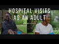 Hospital Visits As An Adult