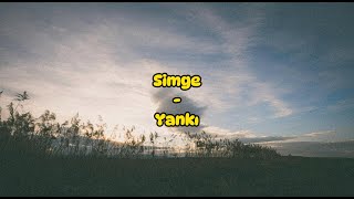 Simge - Yankı (Sözleri/Lyrics) Resimi