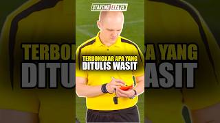 Revealed! This Is What Referees Write After Carding | Duties of a Soccer Referee
