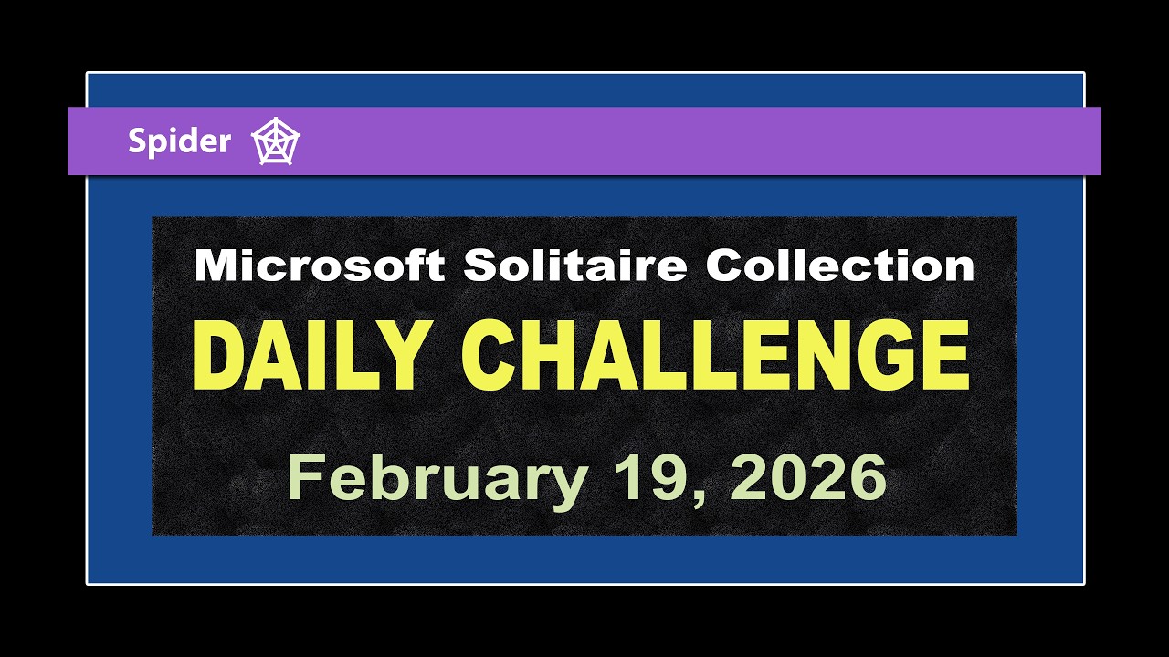 Microsoft Solitaire Collection | Daily Challenge February 19, 2026 | Spider Medium