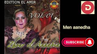 Zhour El Annabia Men Aanedha زهور العنابية من عندها