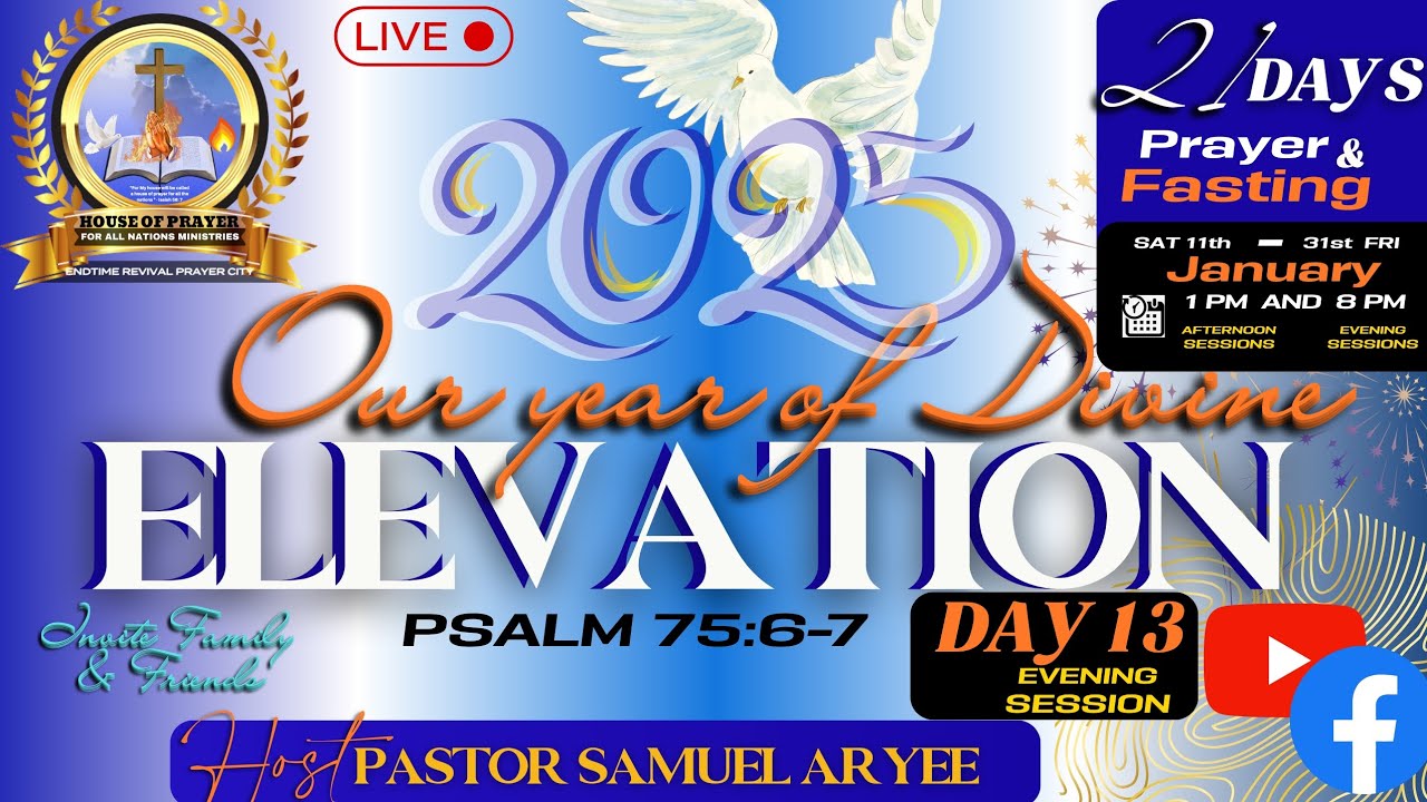 REBROADCAST DAY 13 OF 21 DAYS PRAYER & FASTING ENCOUNTER WITH PASTOR ...