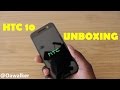 Htc 10 unboxing carbon grey and setup  uk