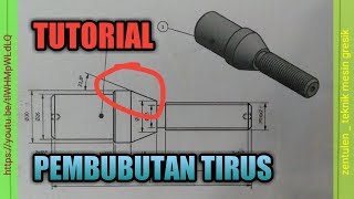 Tutorial Pembubutan Tirus | Ujian Kompetensi Kejuruan | SMK Assa'adah Bungah Gresik