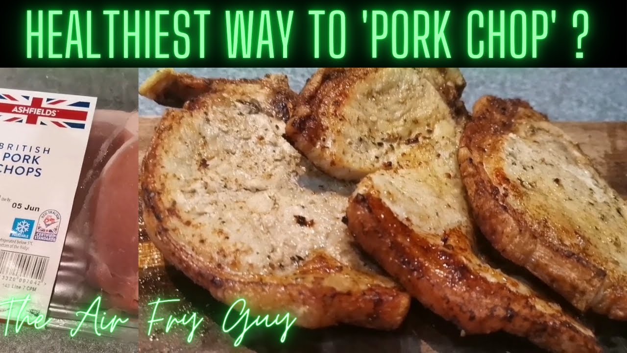 How To Air Fry Pork Chops, The HEALTHIEST Way? (Duel Air Fryer) YouTube