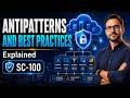 SC-100 Describe antipatterns and best practices
