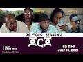 ERi-TV Drama Series: ጆርጆ - 3ይ ምዕራፍ - 10ይ ክፋል - Georgio (Part 10), Season 3,  July 18, 2021