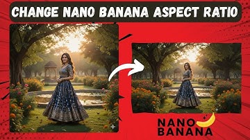 Change Aspect Ratio in Nano Banana Google Gemini | Change Google Gemini 