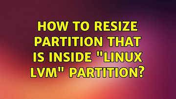 Ubuntu: How to resize partition that is inside "Linux LVM" partition?