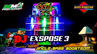 DJ EXPOSE 3 JINGLE SLOWBASS MM PRO AUDIO BASS BOOSTED!!!