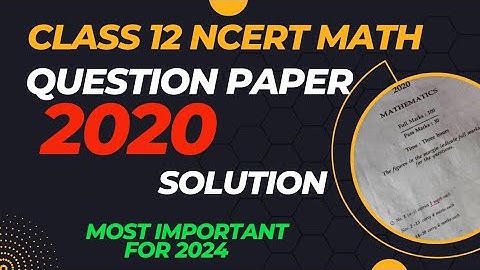 Class 12 maths question paper 2020 solutions | Ahsec  question paper 2020 solved in Assamese
