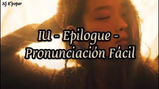 IU - EPILOGUE - PRONUNCIACIÓN FÁCIL