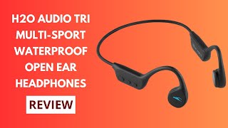 Dive into Sound with H2O Audio Tri Multi-Sport Waterproof Open Ear Headphones Review