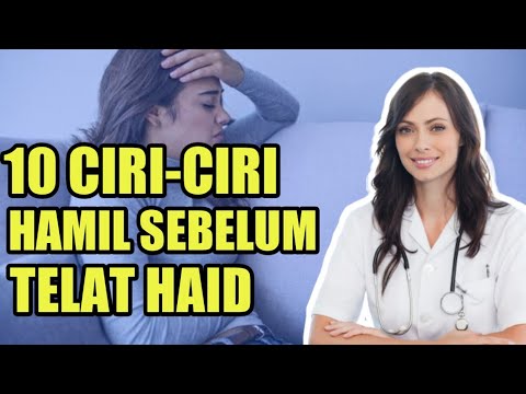 10 Ciri-ciri Hamil Muda Sebelum Telat Haid, Gejala dan Tanda Awal Kehamilannya