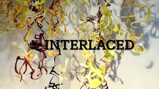 INTERLACED - Interactive Encaustic/Lutradur Sculpture