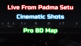 Live from Padma Setu x Euro Truck Simulator 2 | Pro BD Map