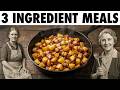30 FORGOTTEN Poor Man 3-Ingredient Meals Our Grandmas Swore By