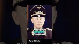 The Nazi Paratrooper General Who Changed Warfare Foreverkurt Student