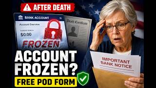 Bank Account Frozen After Death | Free POD Form | Protect Loved Ones
